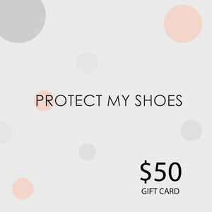 Protect My Shoes Gift Card