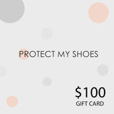 Protect My Shoes Gift Card
