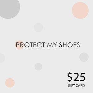 Protect My Shoes Gift Card
